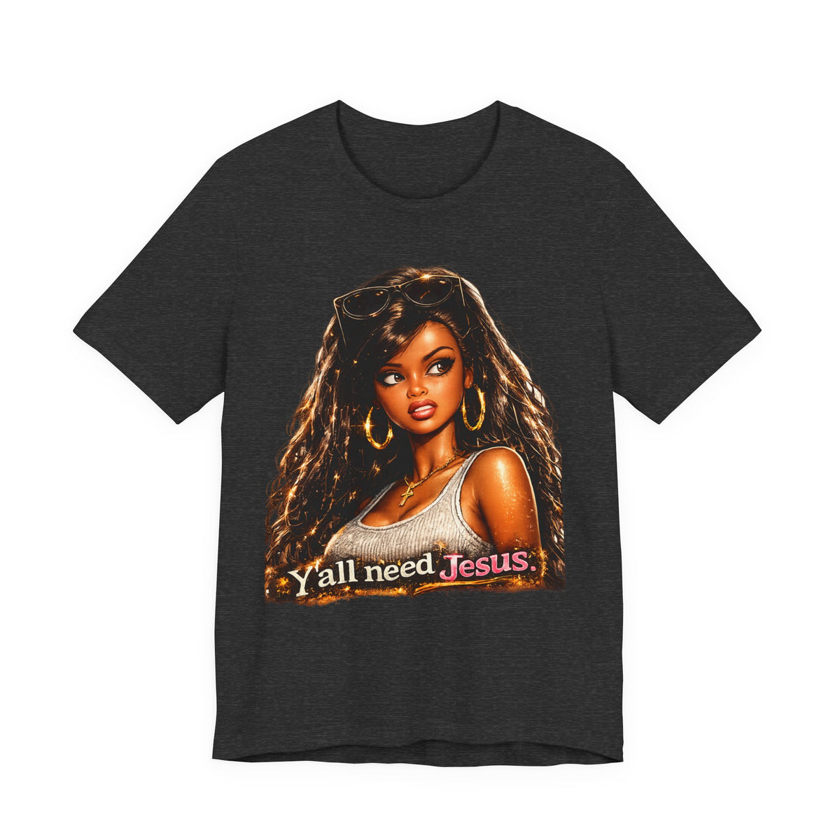Y'all Need Jesus Tee — Vintage Glam Faith Graphic T-Shirt