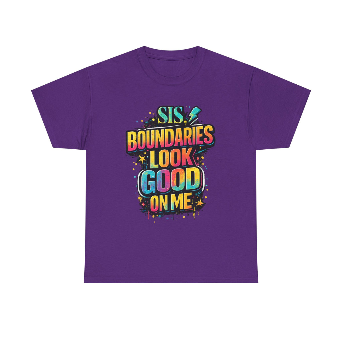 T‑Shirt — "Sis, Boundaries Look Good On Me" Bold Graphic Tee