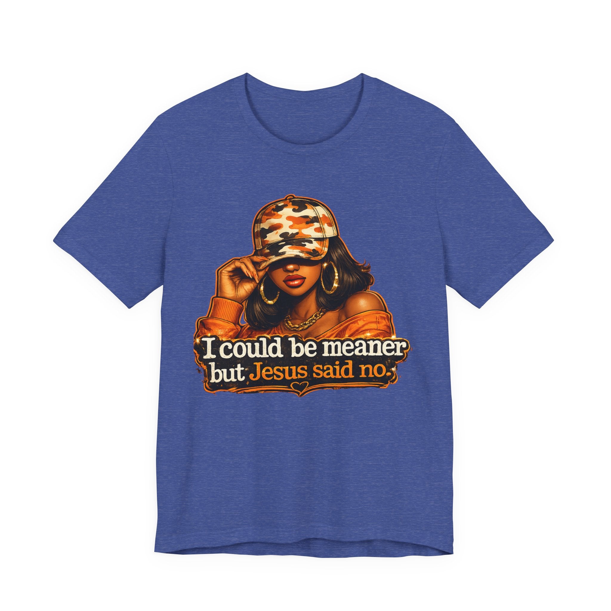 Graphic Tee — “I Could Be Meaner But Jesus Said No” Camouflage Hat Woman T‑Shirt