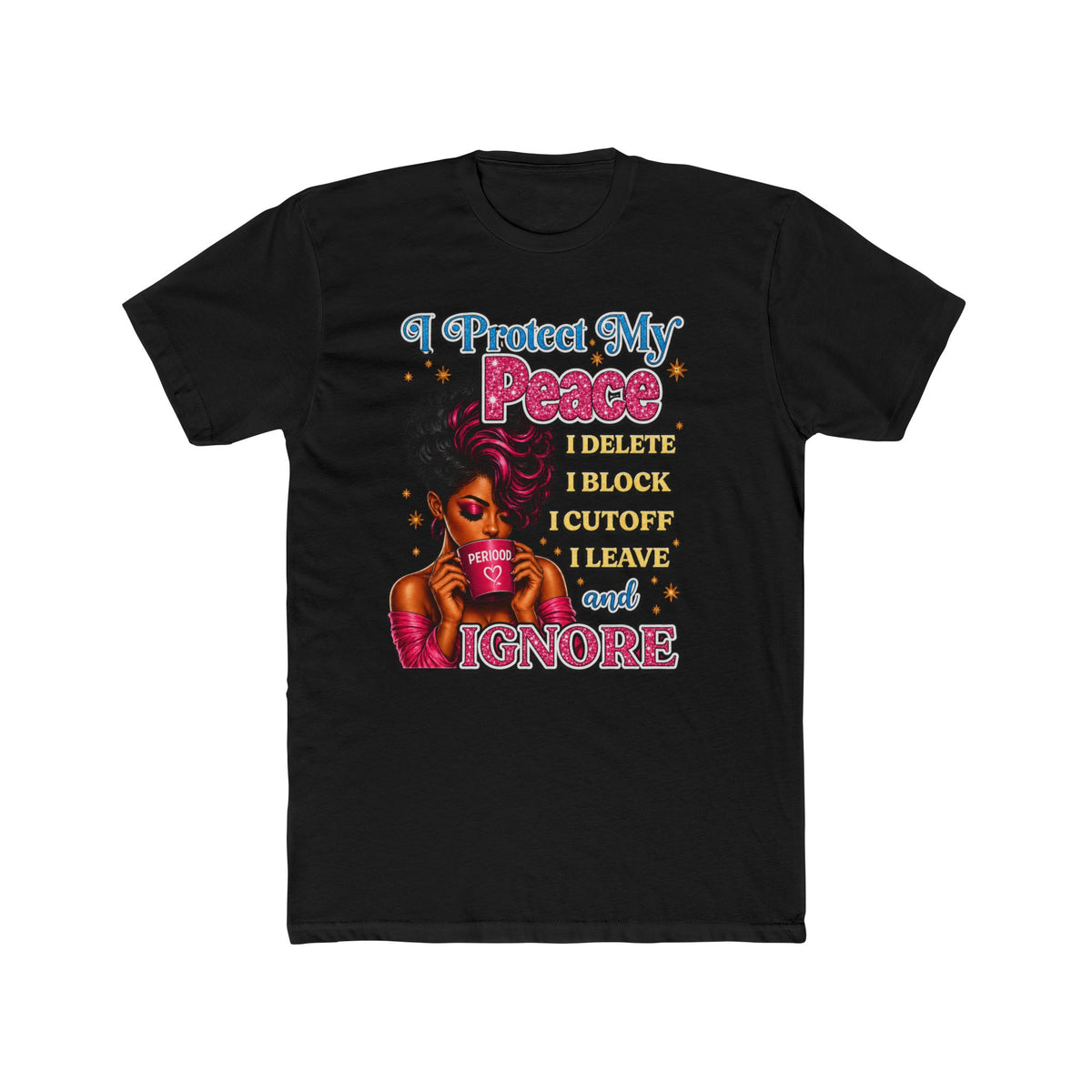 I Choose Me Every Time Tee — Self Love Graphic T-Shirt