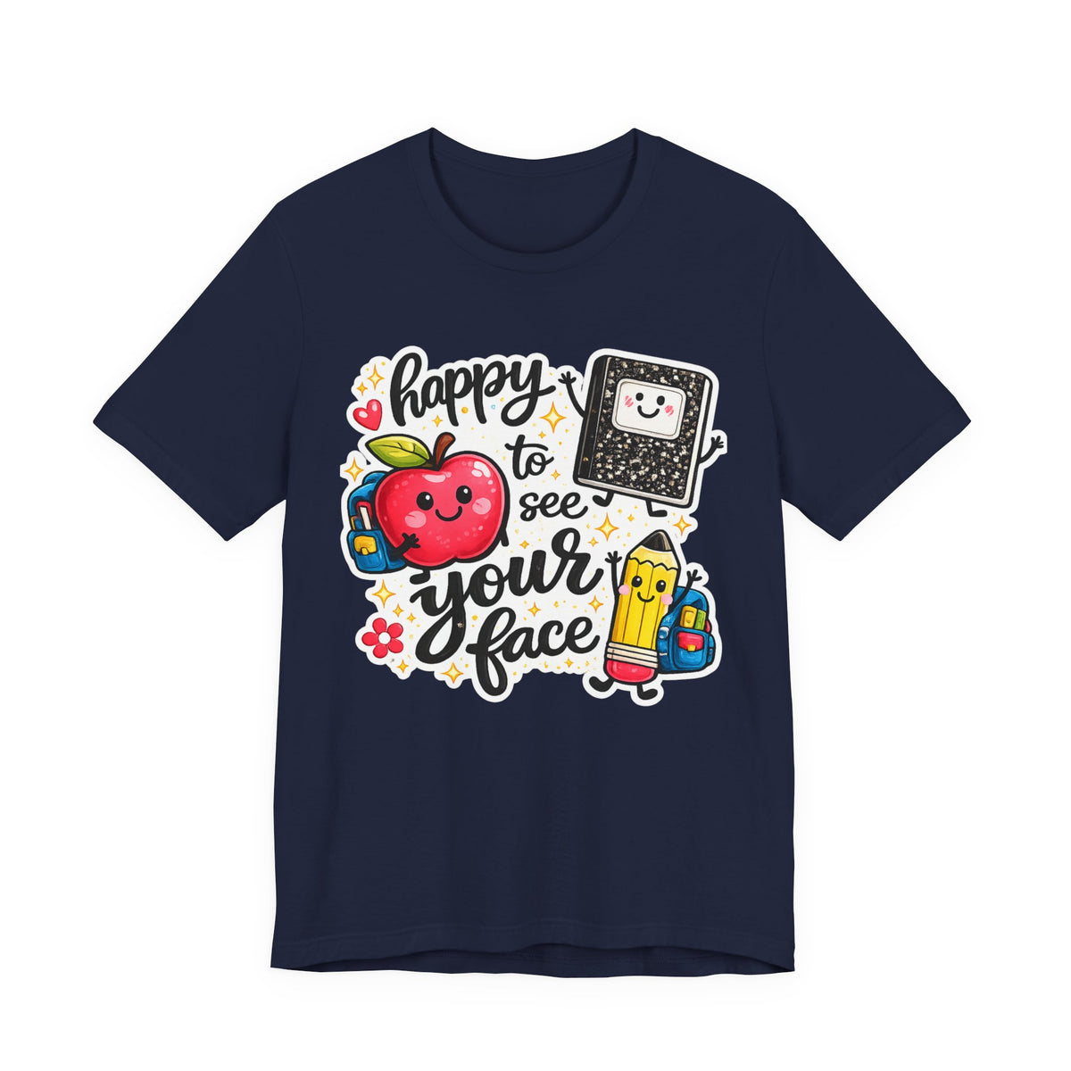 Happy to See Your Face Teacher T-Shirt — Cute School Apple & Pencil Back-to-School Tee