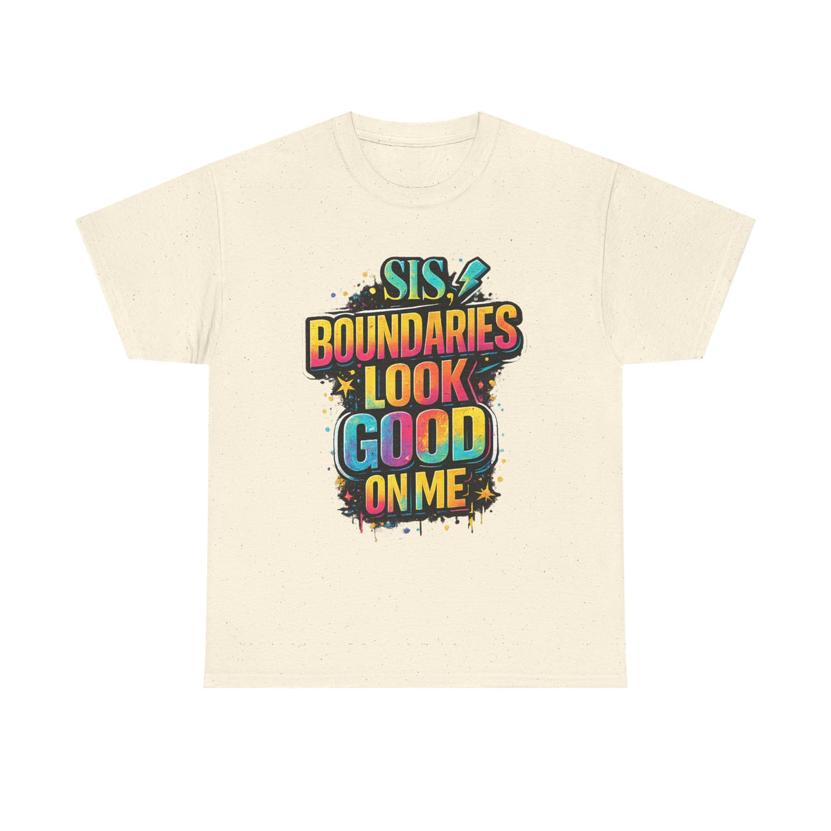 T‑Shirt — "Sis, Boundaries Look Good On Me" Bold Graphic Tee