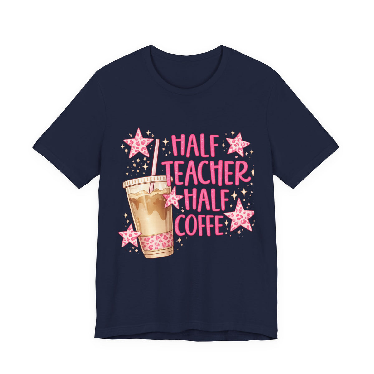 Half Teacher Half Coffee T-Shirt — Cute Pink Iced Coffee Teacher Tee