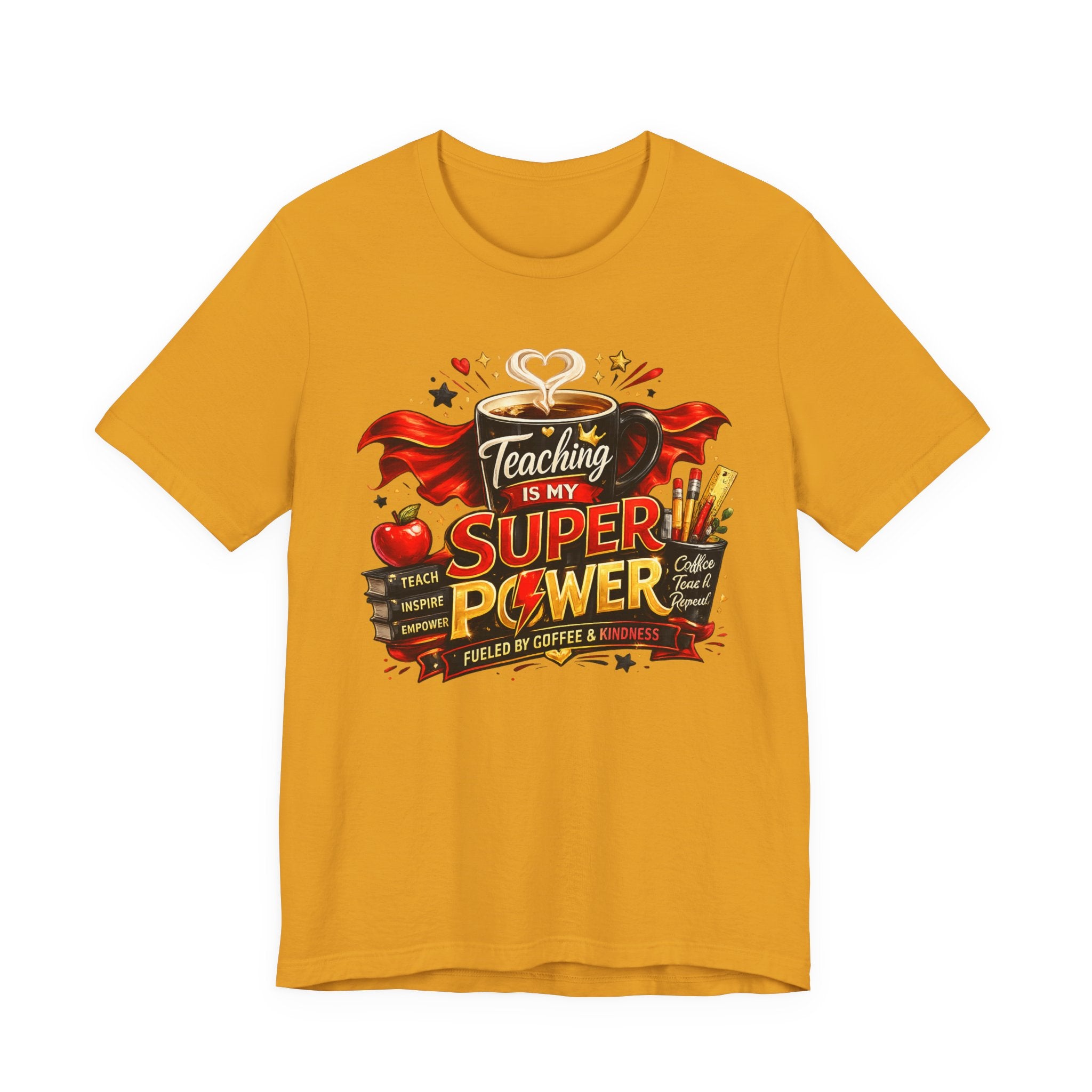 Teaching Is My Superpower T-Shirt — Teacher Appreciation Tee
