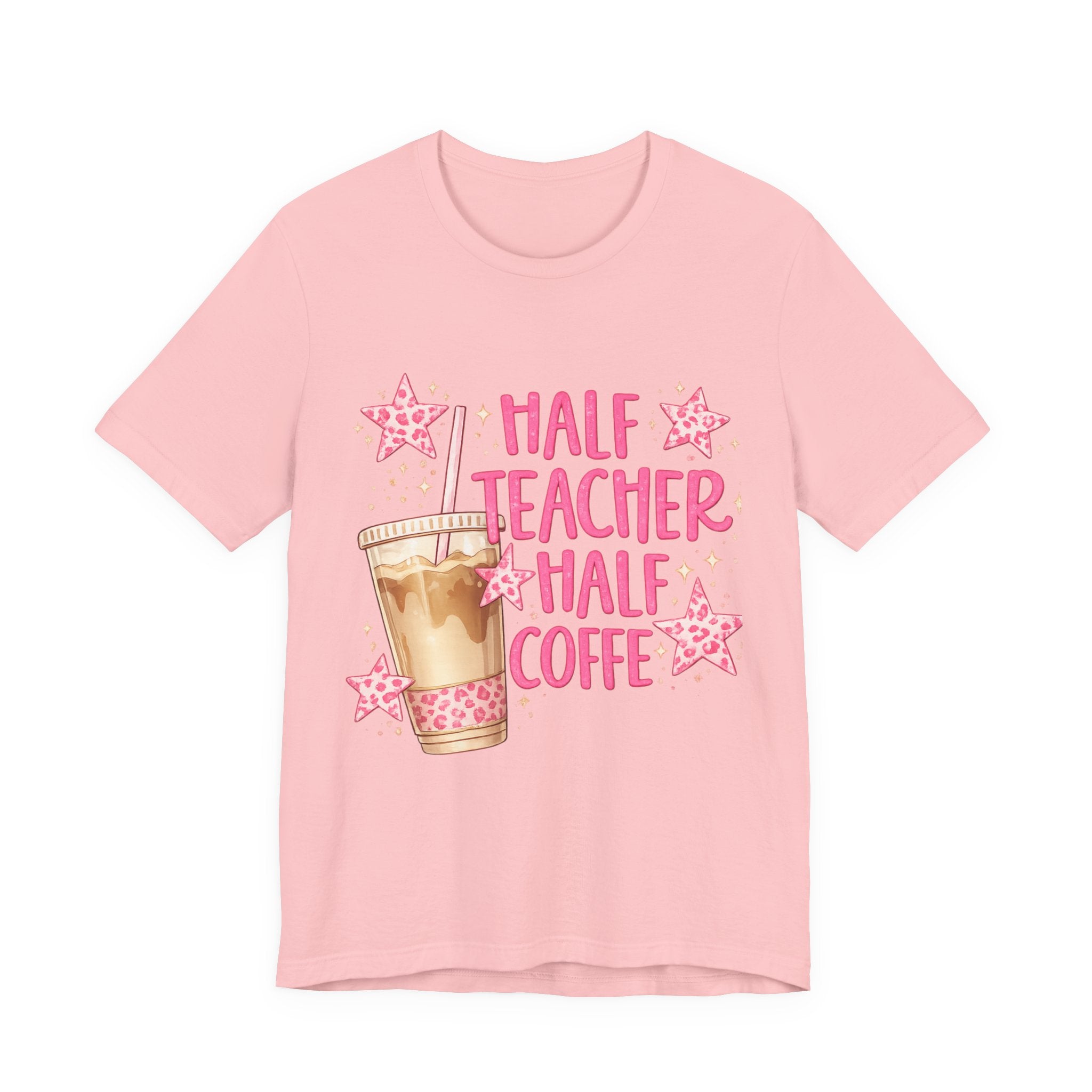 Half Teacher Half Coffee T-Shirt — Cute Pink Iced Coffee Teacher Tee