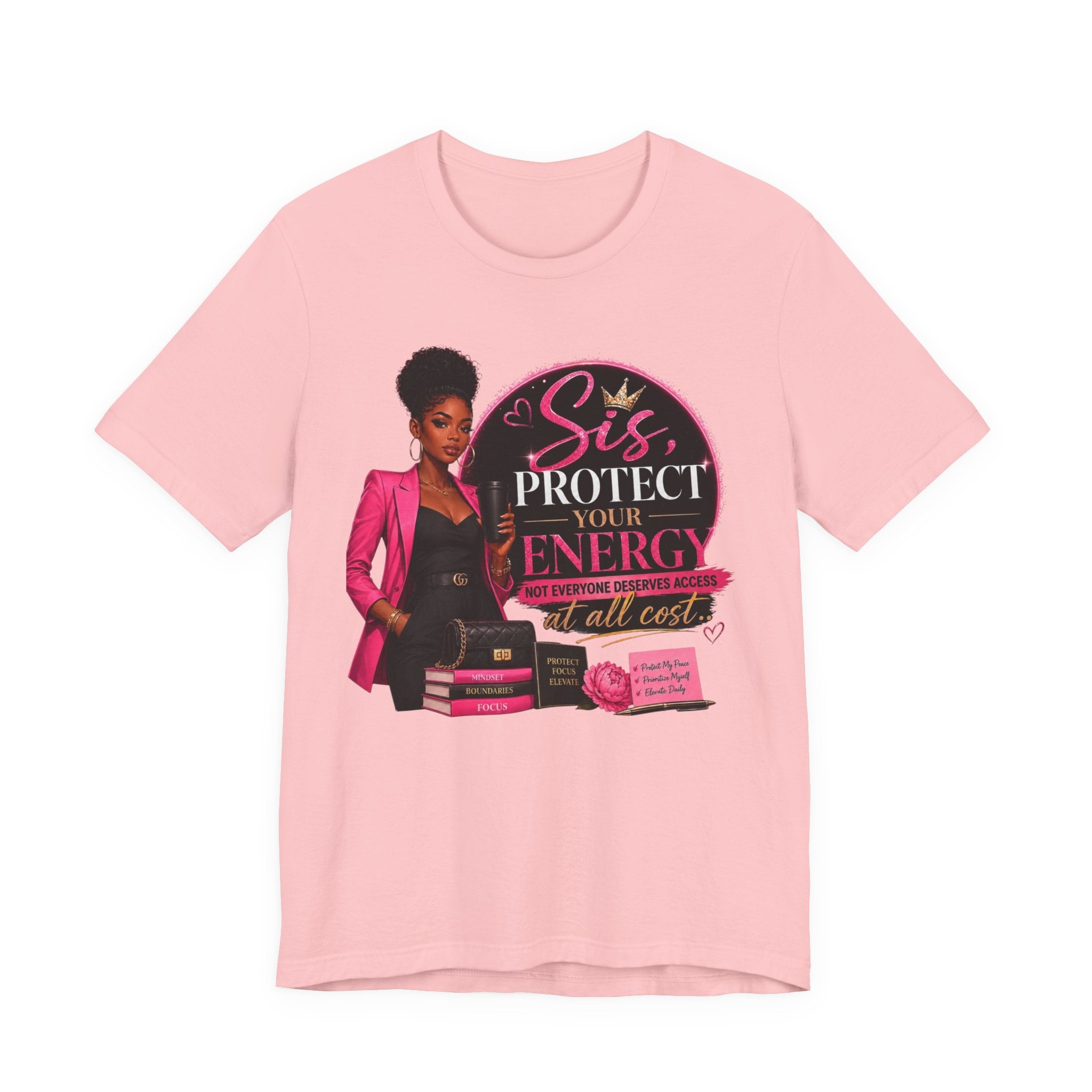 Sis Protect Your Energy Tee — Inspirational Black Woman Graphic T‑Shirt