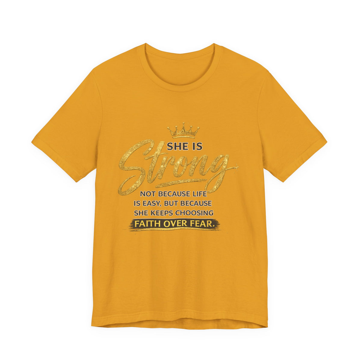 She Is Strong Tee — Inspirational Faith Over Fear Women's Graphic T-Shirt