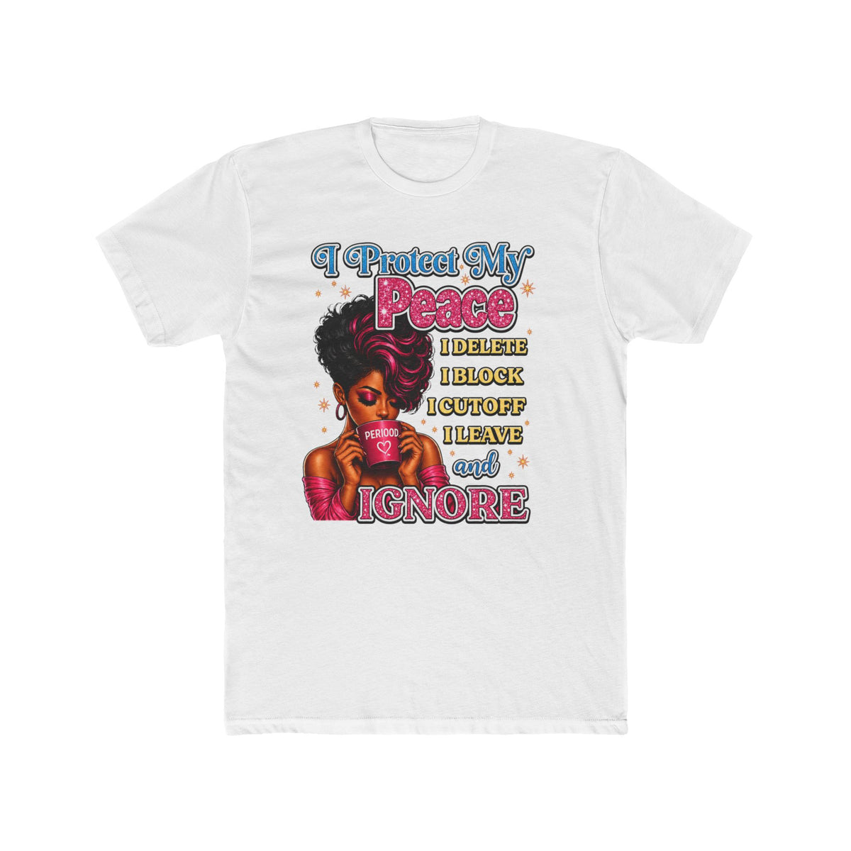 I Choose Me Every Time Tee — Self Love Graphic T-Shirt