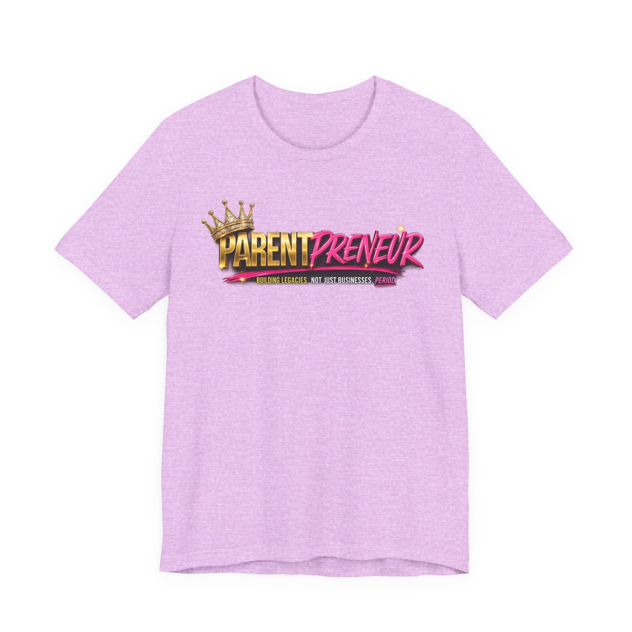 Parentpreneur T‑Shirt — Crown Graphic Tee for Entrepreneur Parents