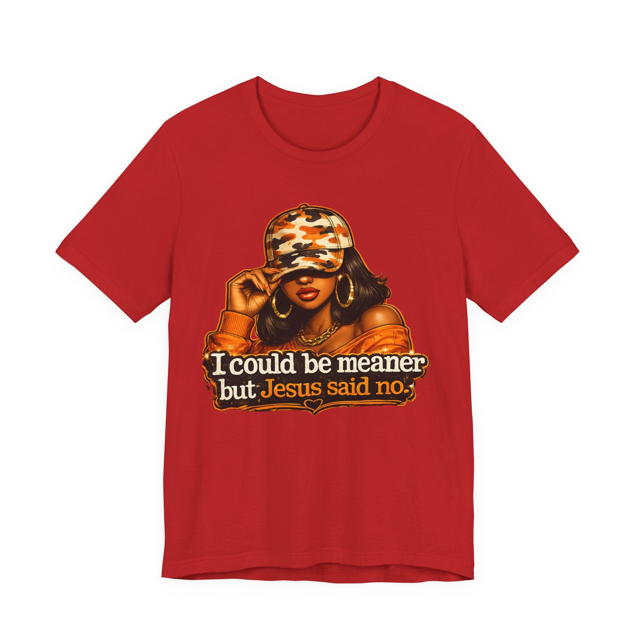 Graphic Tee — “I Could Be Meaner But Jesus Said No” Camouflage Hat Woman T‑Shirt