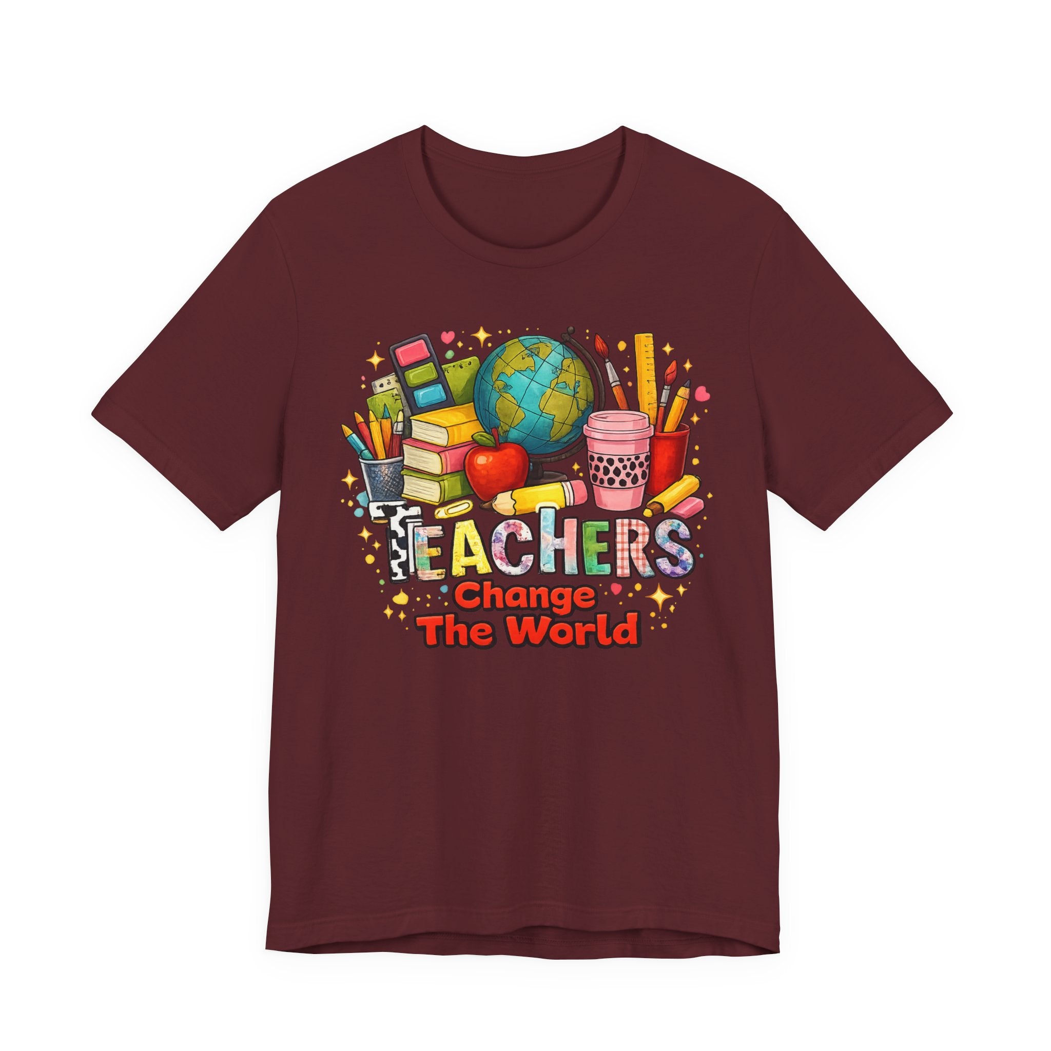 Teachers Change The World T-Shirt — Colorful Back-to-School Teacher Appreciation Tee
