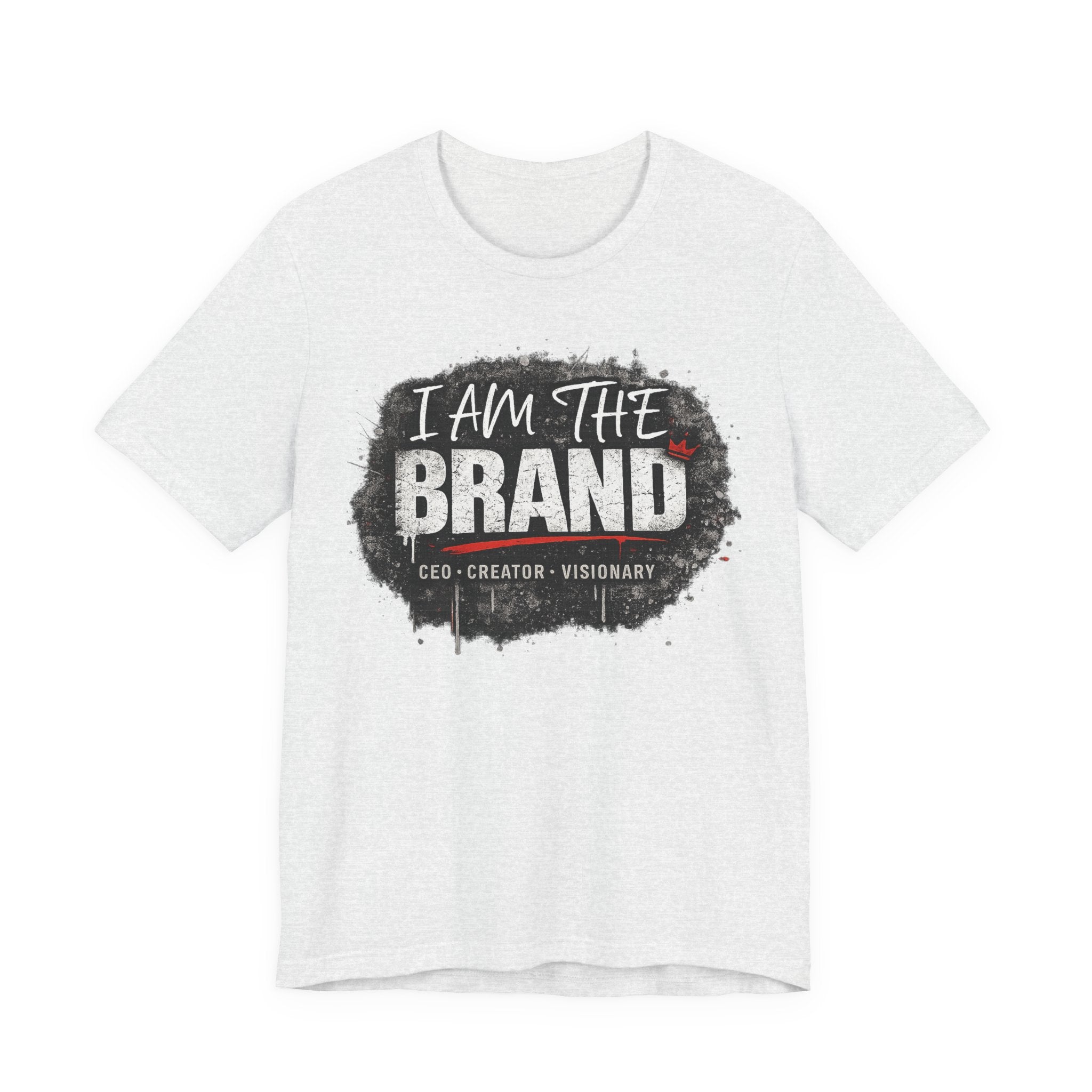 I Am The Brand T-Shirt — CEO Creator Visionary Graphic Tee