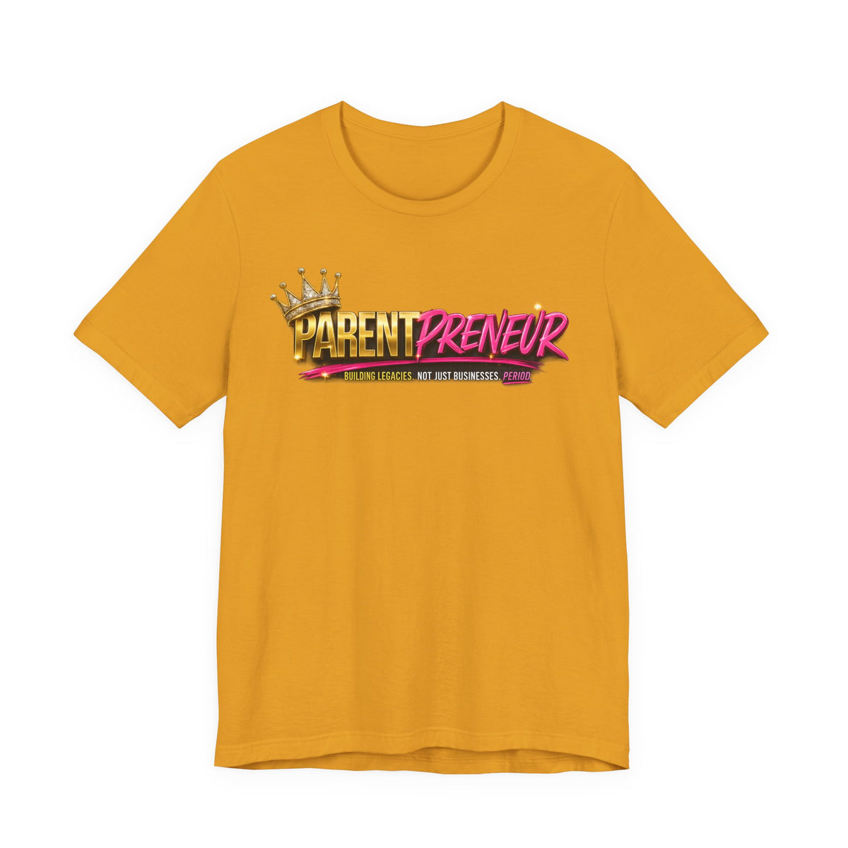 Parentpreneur T‑Shirt — Crown Graphic Tee for Entrepreneur Parents