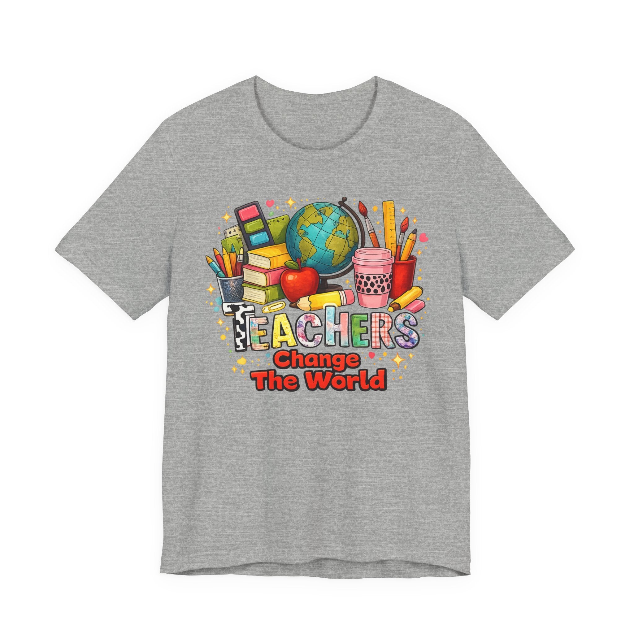 Teachers Change The World T-Shirt — Colorful Back-to-School Teacher Appreciation Tee