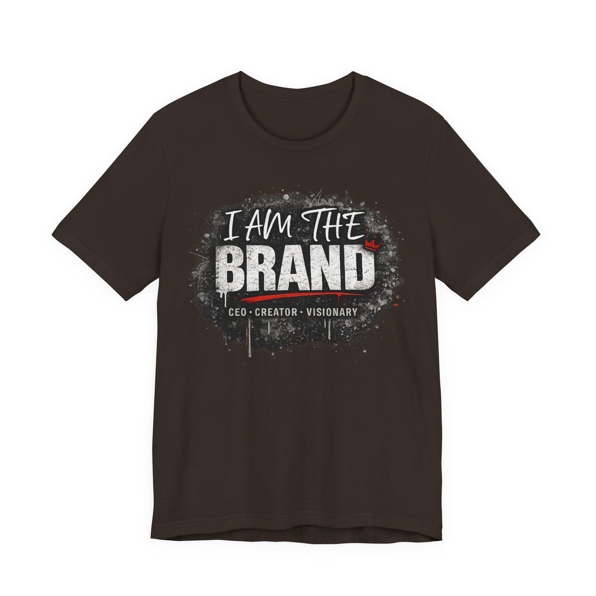 I Am The Brand T-Shirt — CEO Creator Visionary Graphic Tee