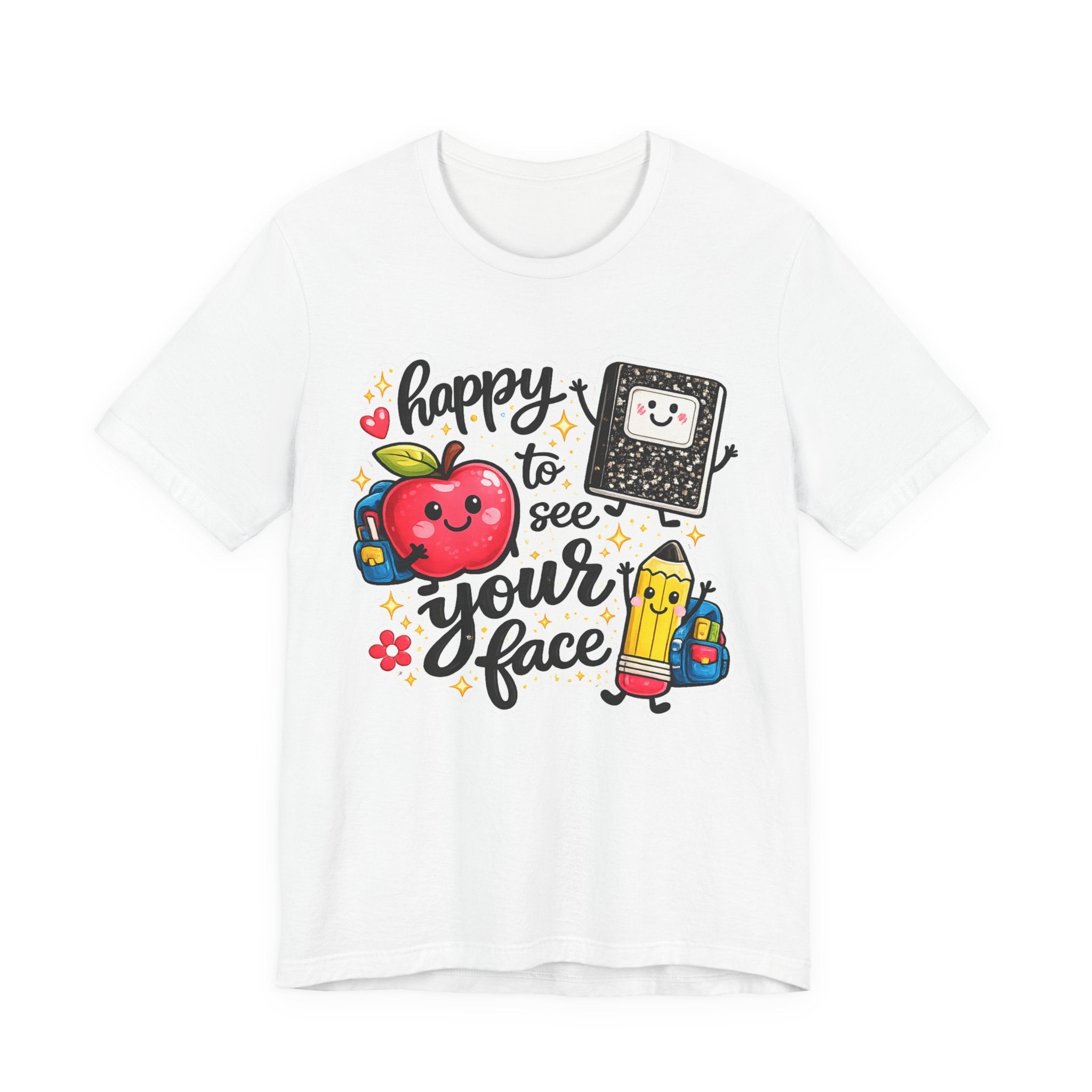 Happy to See Your Face Teacher T-Shirt — Cute School Apple & Pencil Back-to-School Tee