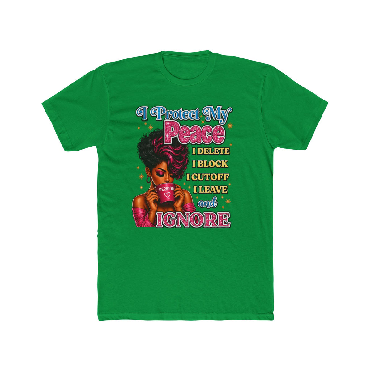 I Choose Me Every Time Tee — Self Love Graphic T-Shirt
