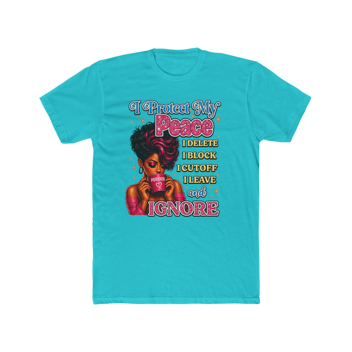 I Choose Me Every Time Tee — Self Love Graphic T-Shirt