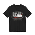 I Am The Brand T-Shirt — CEO Creator Visionary Graphic Tee