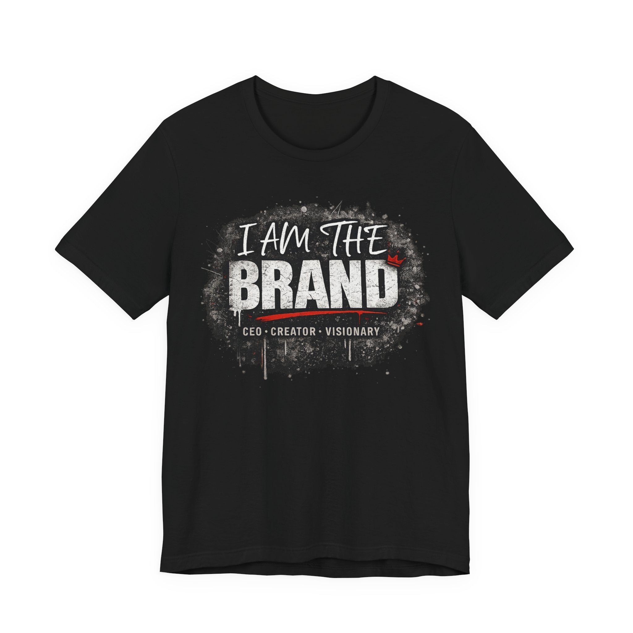 I Am The Brand T-Shirt — CEO Creator Visionary Graphic Tee