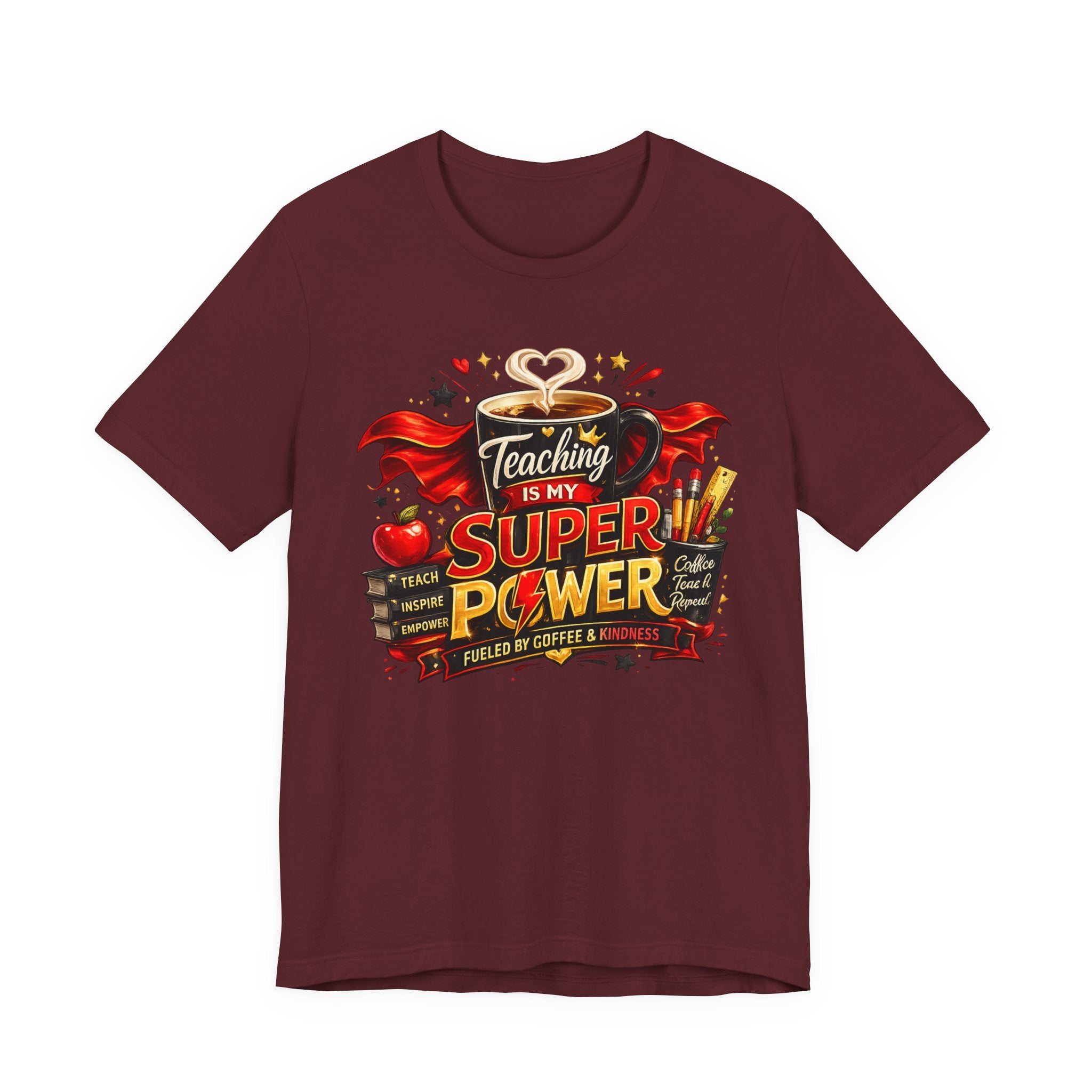 Teaching Is My Superpower T-Shirt — Teacher Appreciation Tee
