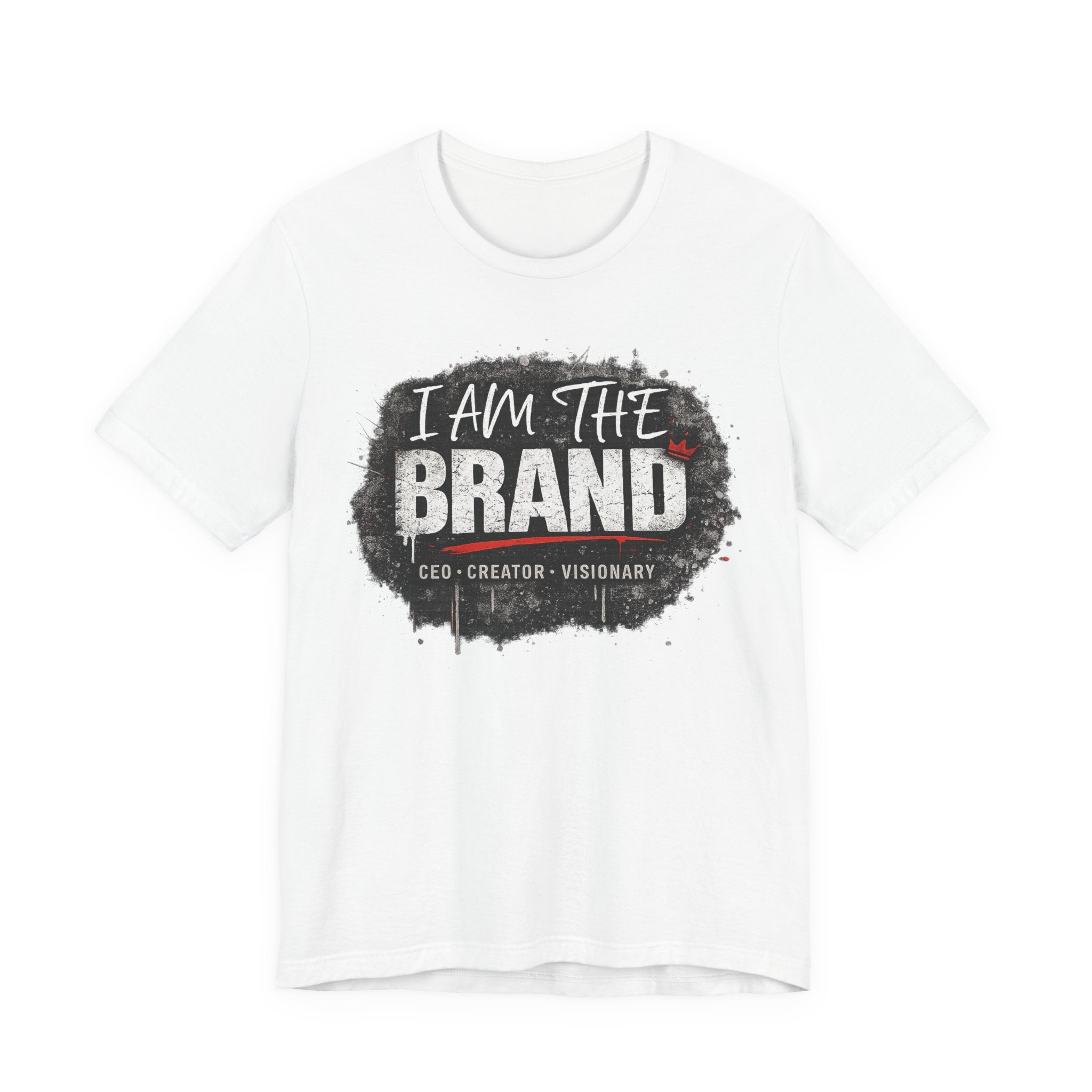 I Am The Brand T-Shirt — CEO Creator Visionary Graphic Tee