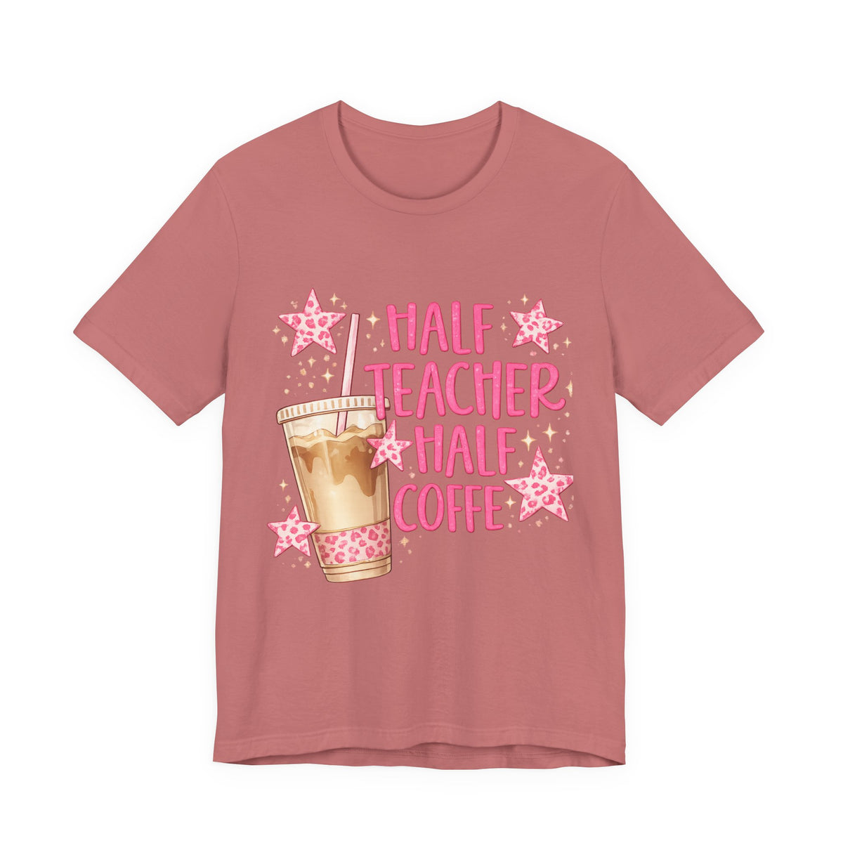 Half Teacher Half Coffee T-Shirt — Cute Pink Iced Coffee Teacher Tee